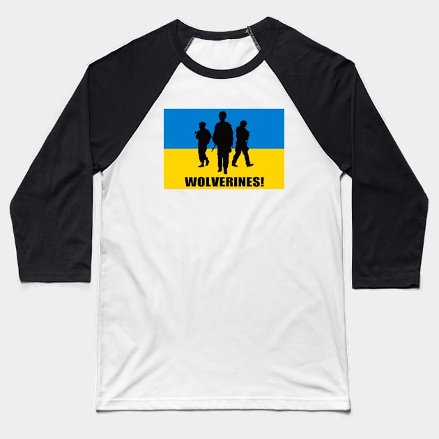 Ukraine Wolverines! Baseball T-Shirt by Vladimir Zevenckih